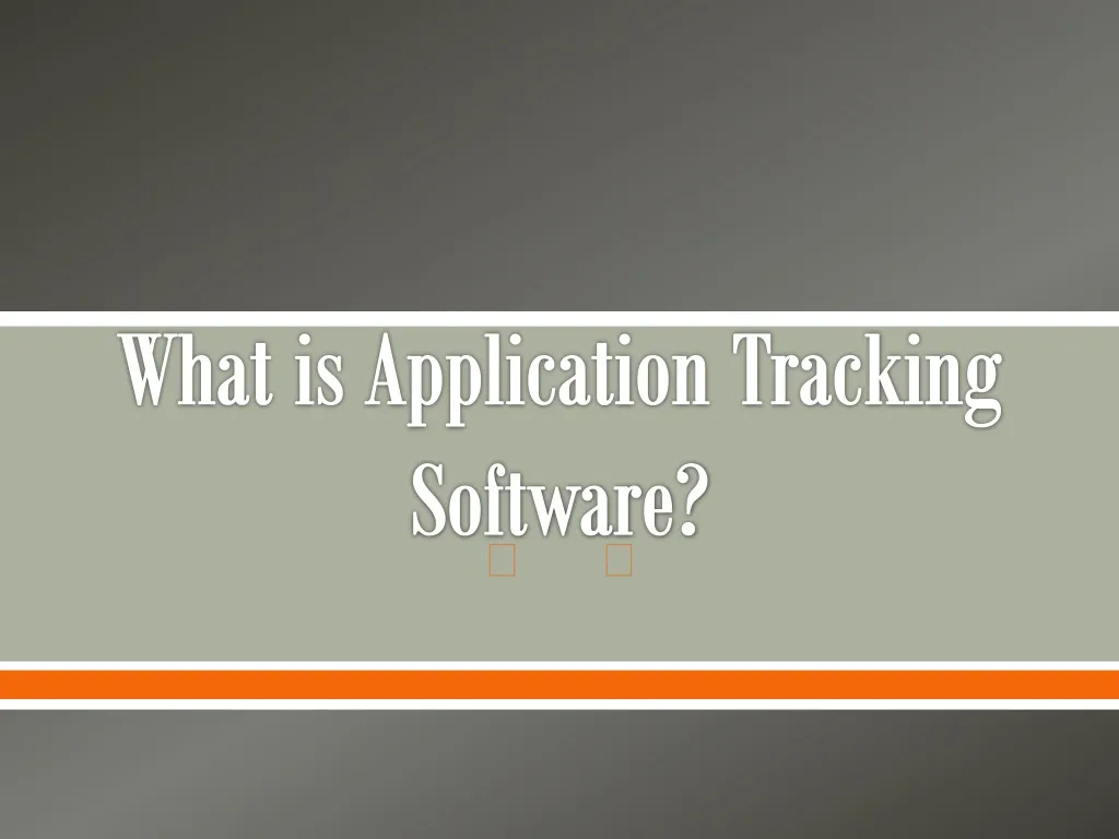 what is application tracking software