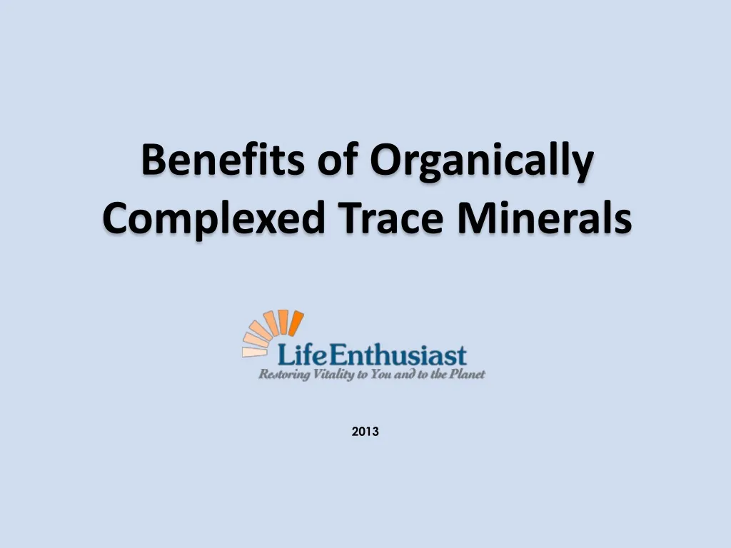 benefits of organically complexed trace minerals