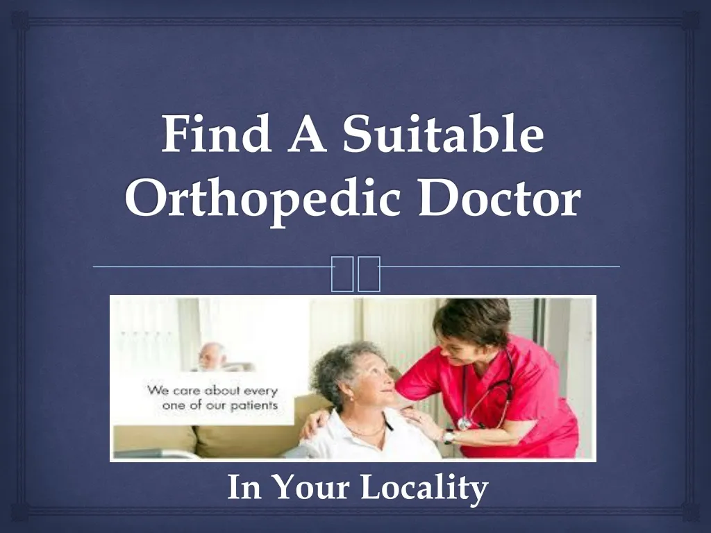 find a suitable orthopedic doctor