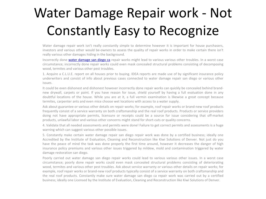 water damage repair work not constantly easy to recognize
