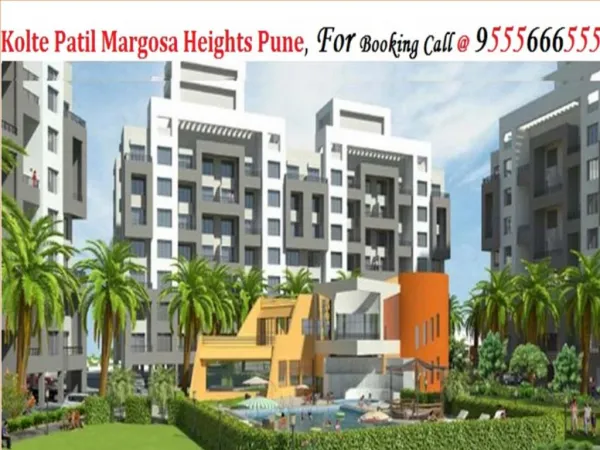 Kolte Patil Margosa Heights Pune Call @ 9555666555