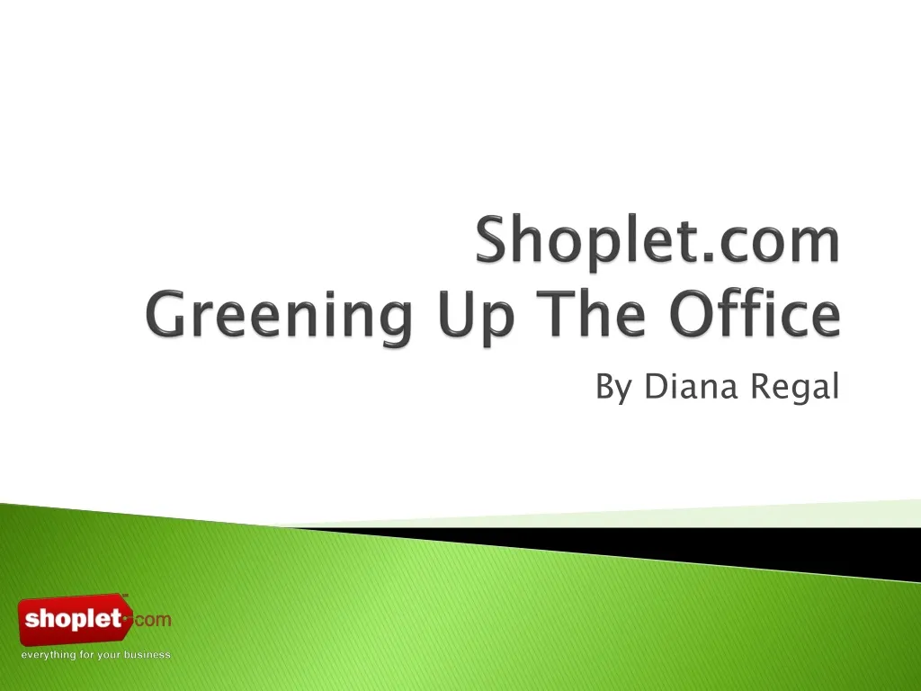 shoplet com greening up the office