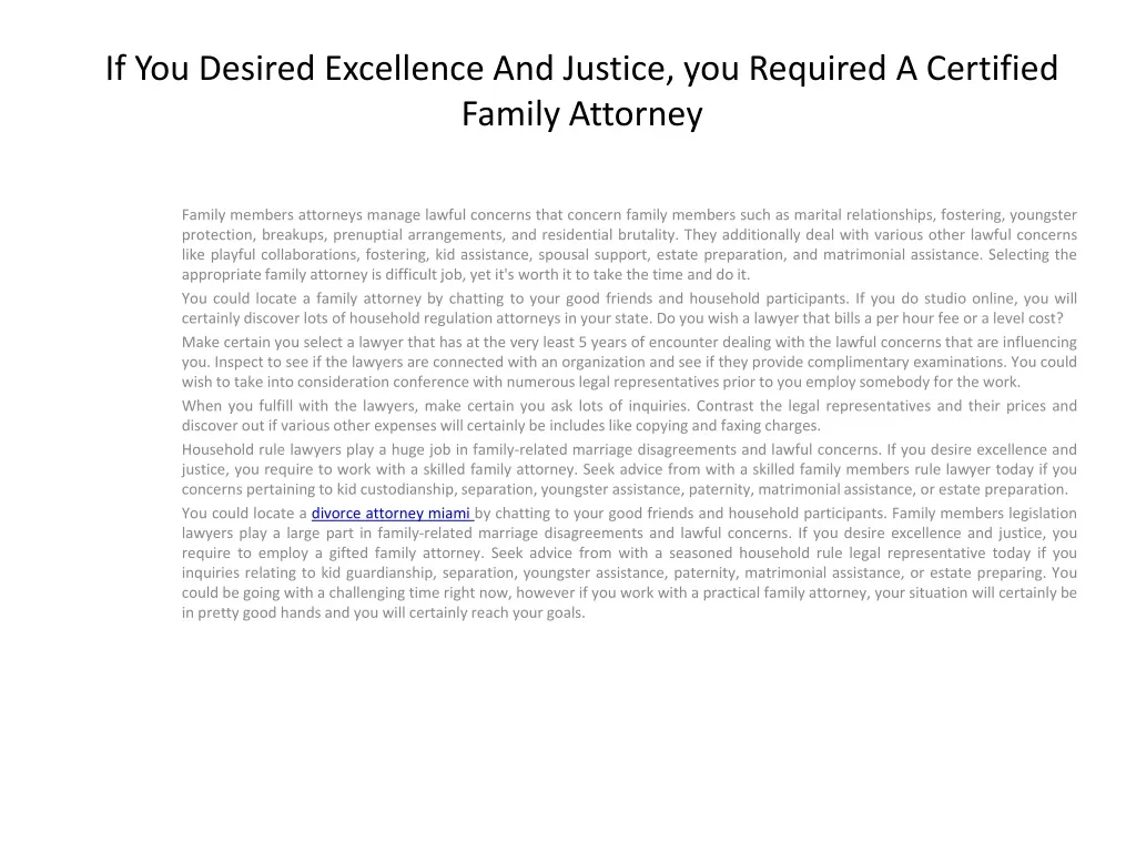 if you desired excellence and justice you required a certified family attorney