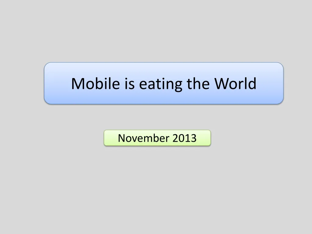 mobile is eating the world