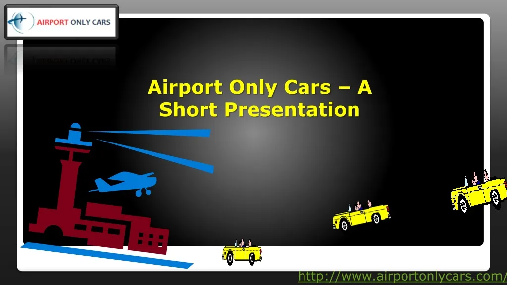 airport only cars a short presentation