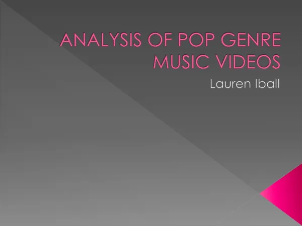 Analysing Pop Genre Music Videos