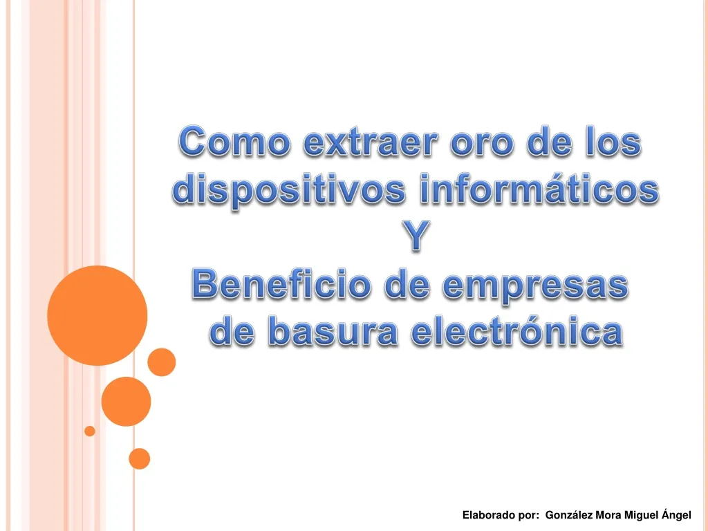 como extraer oro de los dispositivos inform ticos