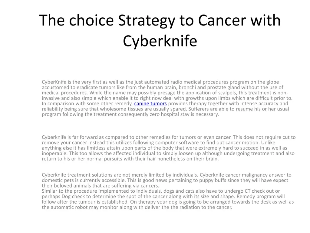 the choice strategy to cancer with cyberknife