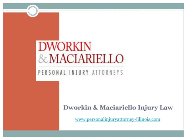 Dworkin Maciariello Injury Law