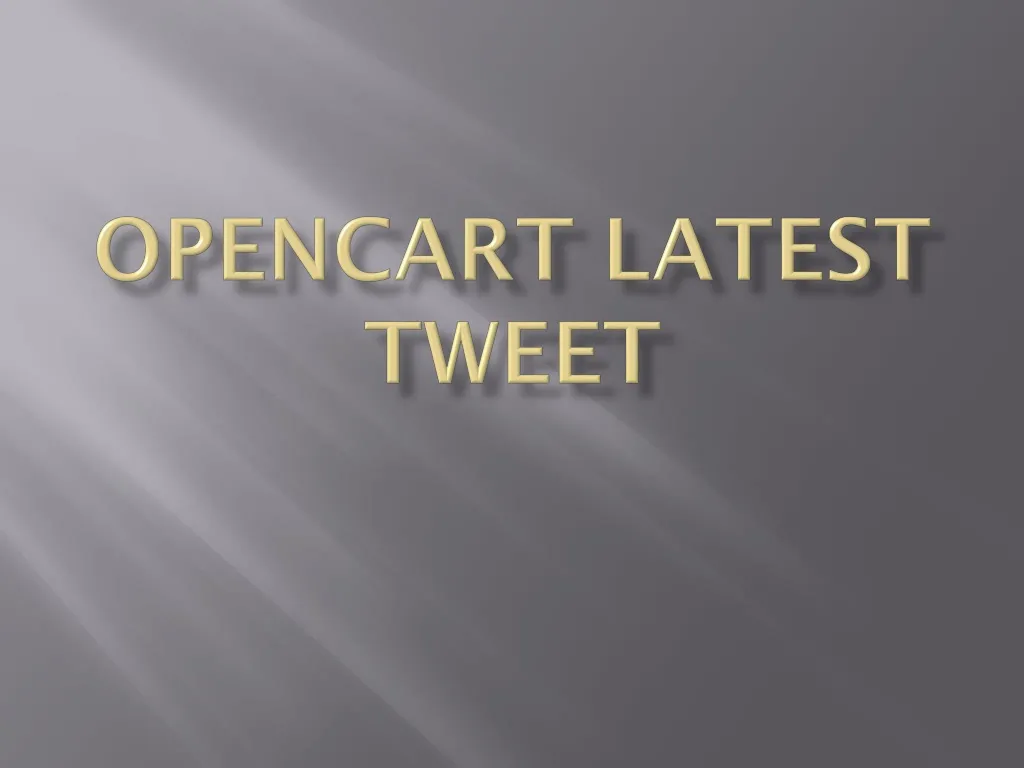 opencart latest tweet