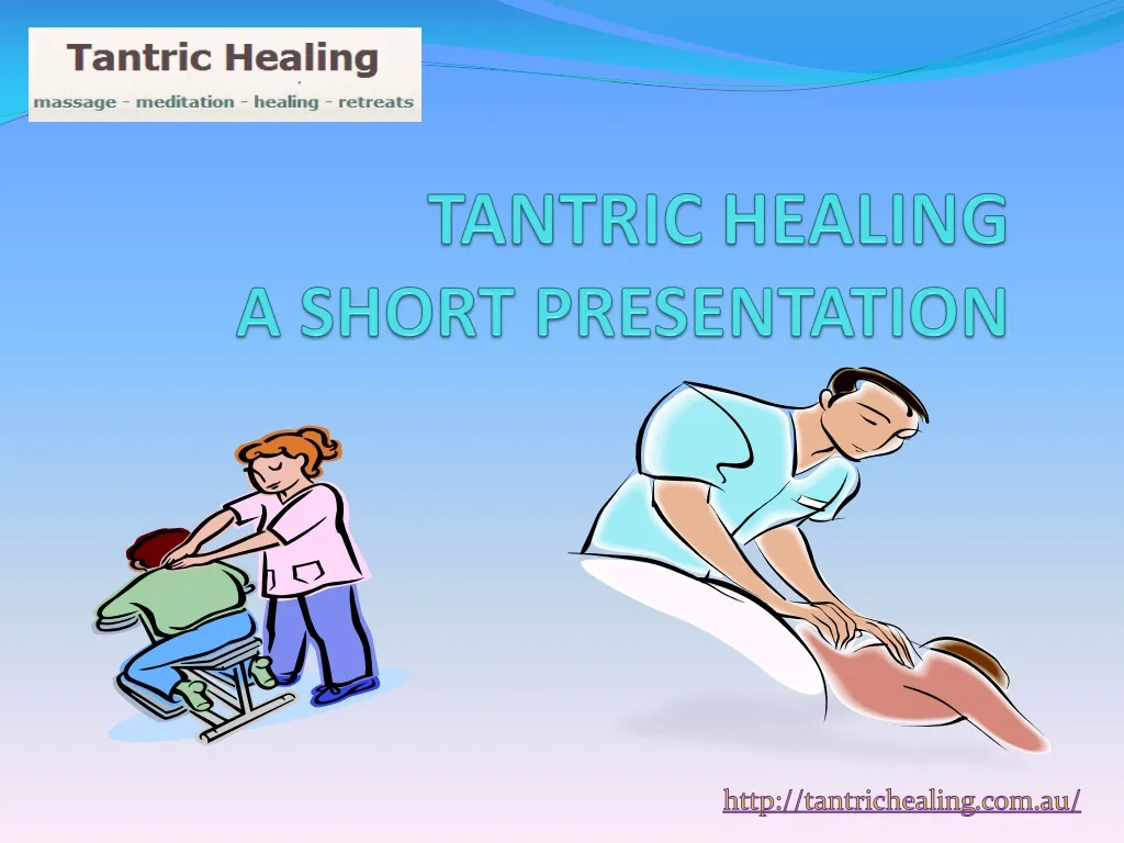 tantric healing a short presentation