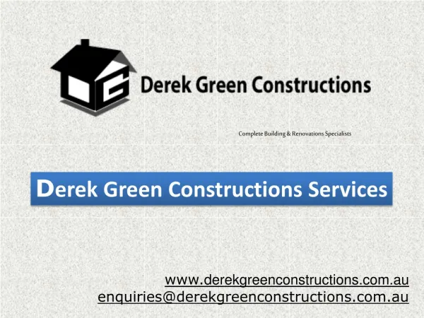 Derek Green Constructions Services