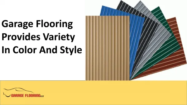 Garage Flooring Provides Variety in Color and Style