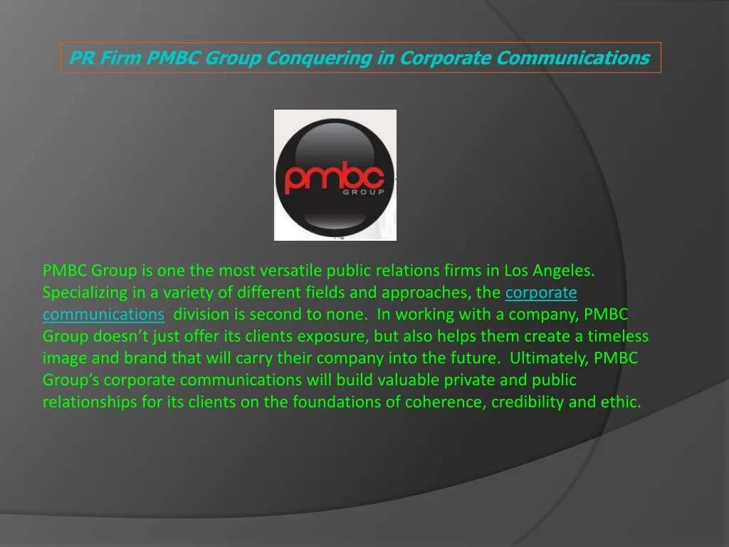 pr firm pmbc group conquering in corporate