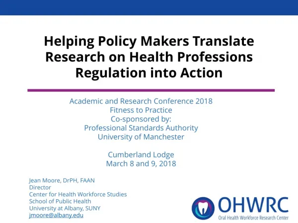 Helping Policy Makers Translate Research on Health Professions Regulation into Action