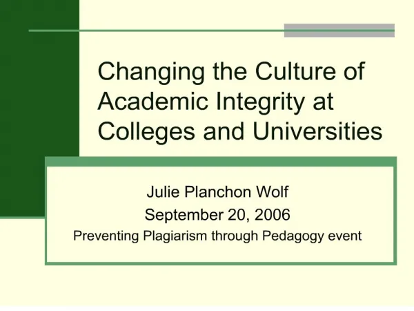 changing the culture of academic integrity at colleges and universities