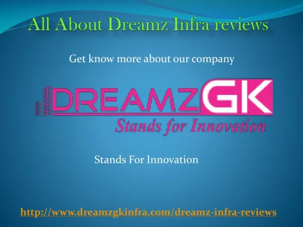 Dreamz Infra Reviews