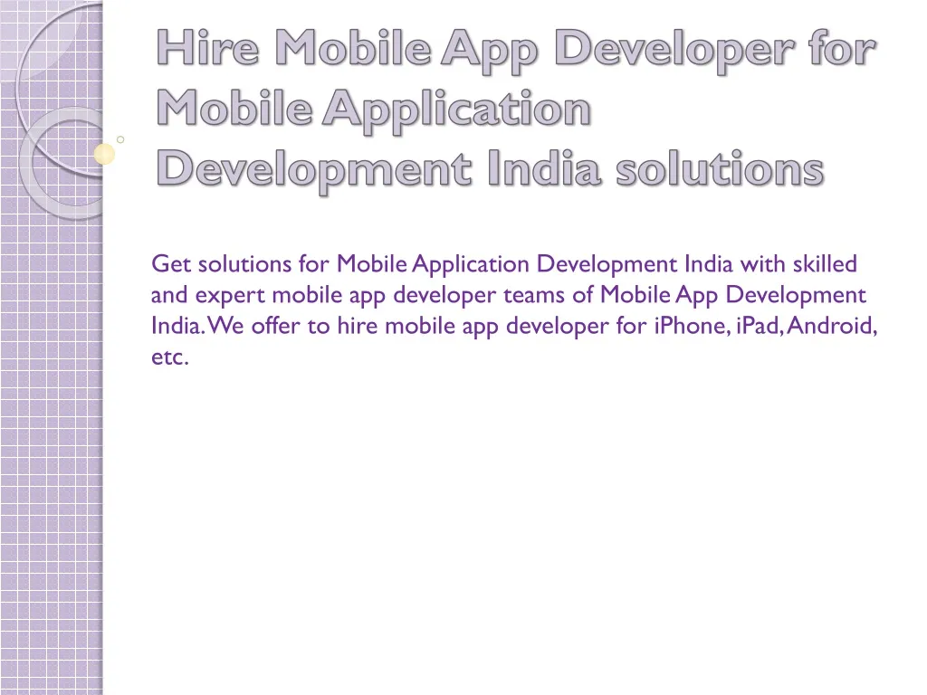hire mobile app developer for mobile application development india solutions