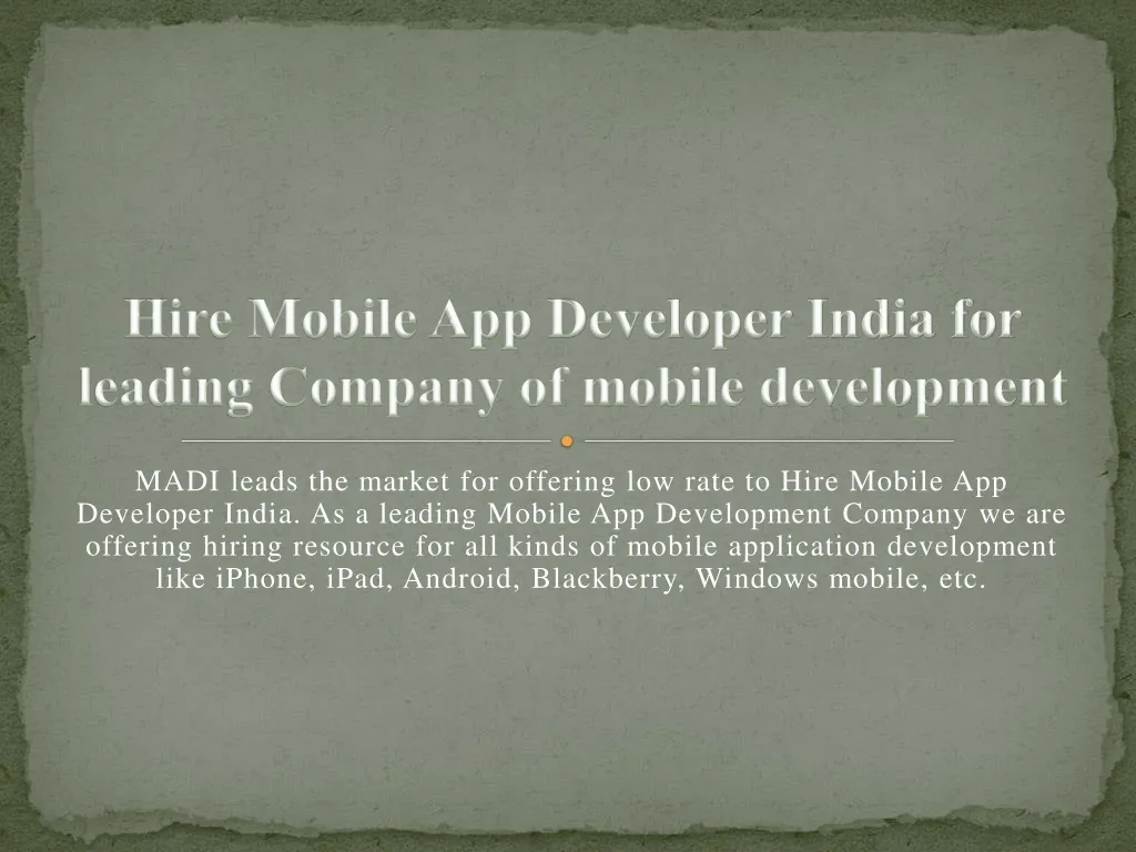 hire mobile app developer india for leading company of mobile development