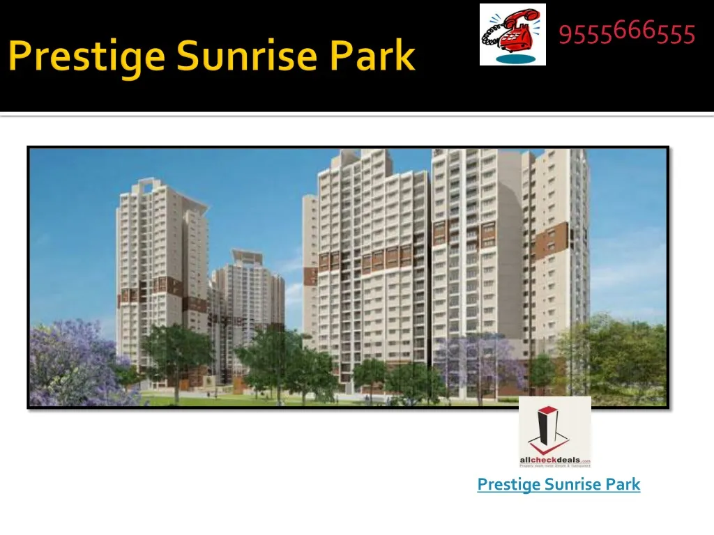 prestige sunrise park