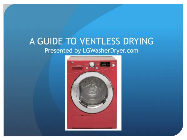 A guide to ventless drying