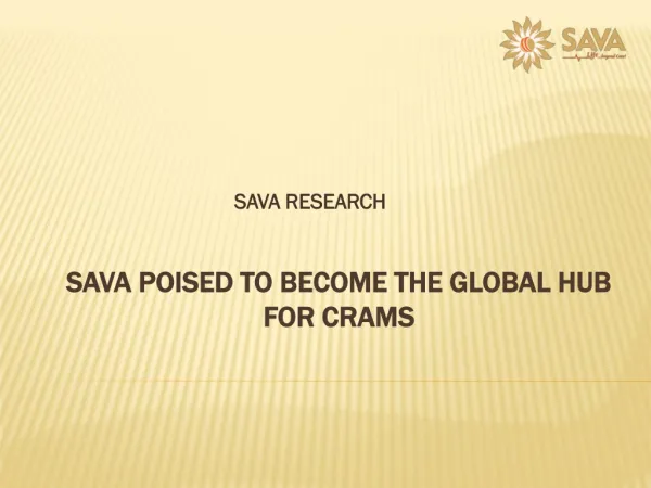 SAVA Poised To Become The Global Hub For CRAMs