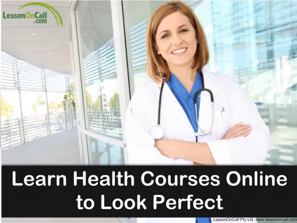 Learn Health Courses Online to Look Perfect