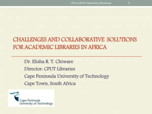 Challenges and Collaborative Solutions for Academic libraries in Africa