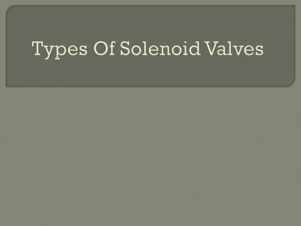 types of solenoid valves