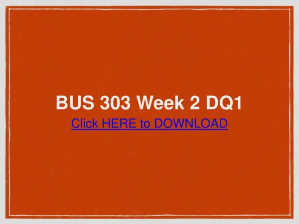 BUS 303 Week 2 DQ1