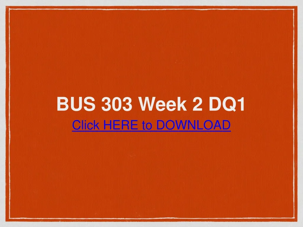 bus 303 week 2 dq1