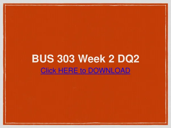BUS 303 Week 2 DQ2