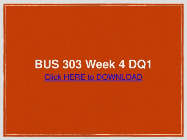 BUS 303 Week 4 DQ1