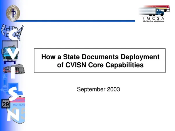 How a State Documents Deployment of CVISN Core Capabilities