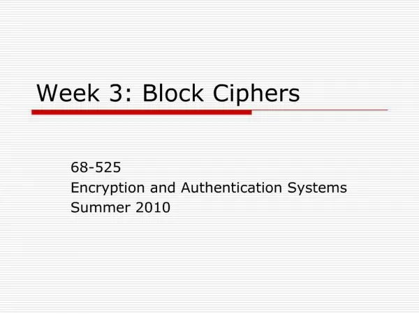 Week 3: Block Ciphers
