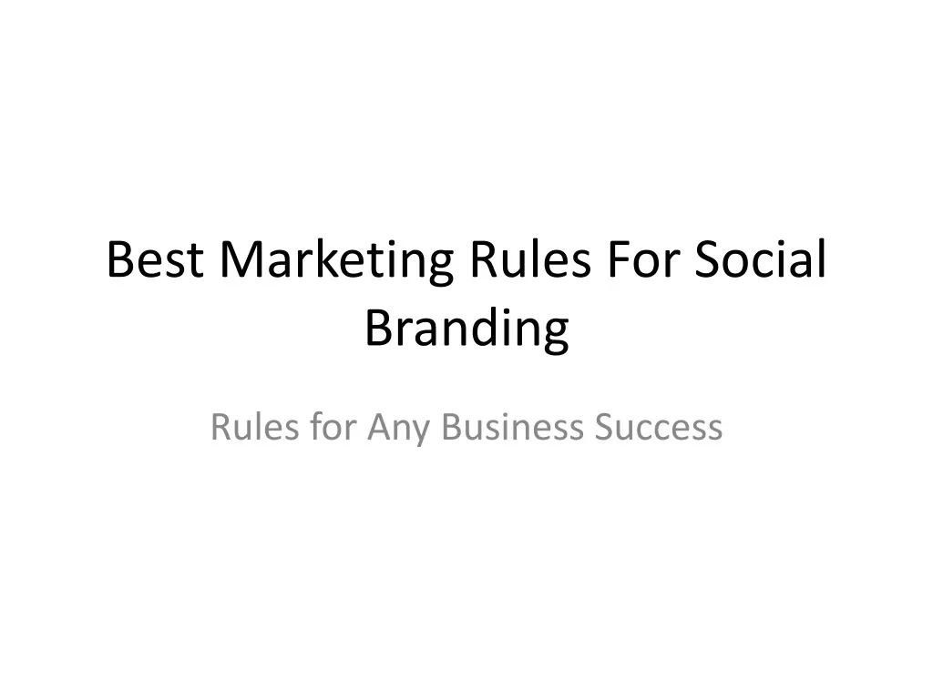 best marketing rules for social branding