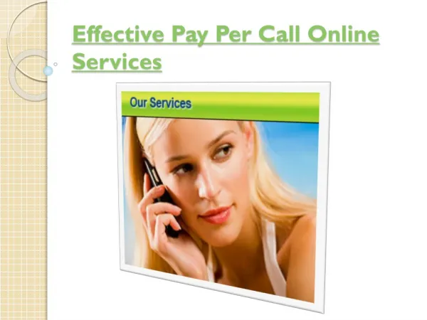 Effective Pay Per Call Online Services