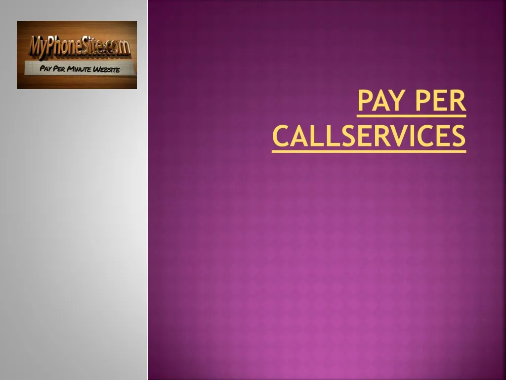 pay per callservices