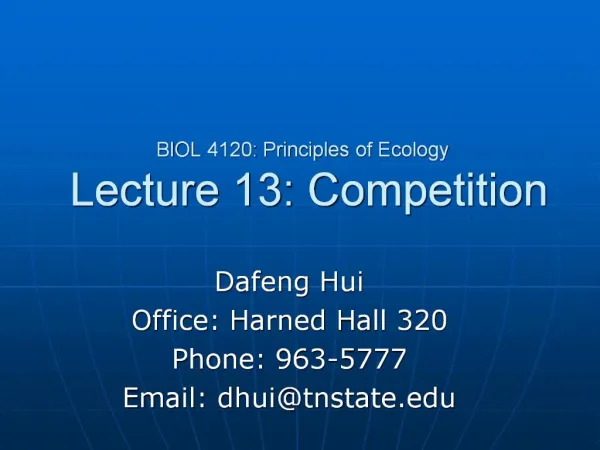 BIOL 4120: Principles of Ecology Lecture 13: Competition