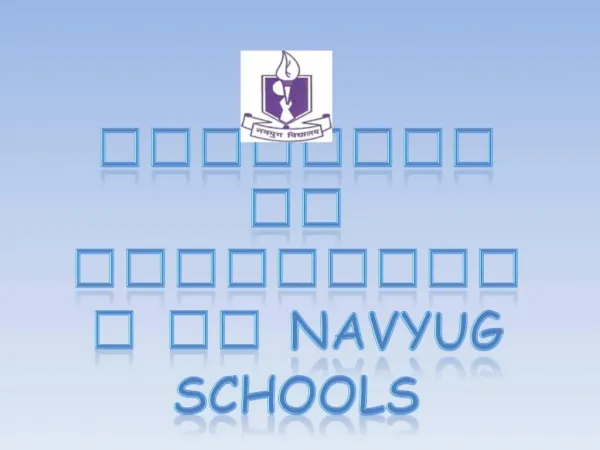 Glimpses of activities in Navyug Schools
