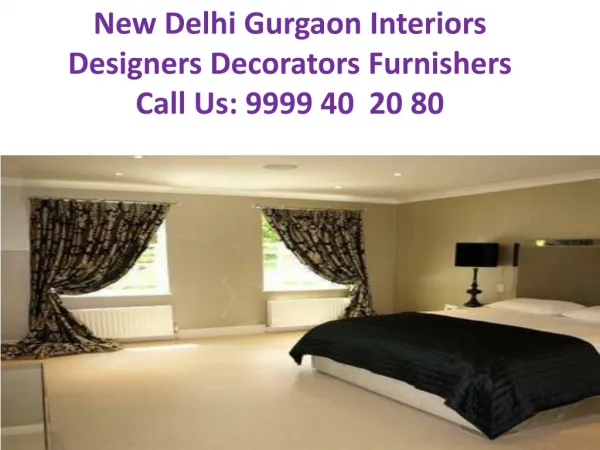 Gurgaon Interior Designer Decorators Furnishers 9999 402080