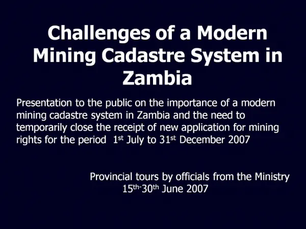Challenges of a Modern Mining Cadastre System in Zambia