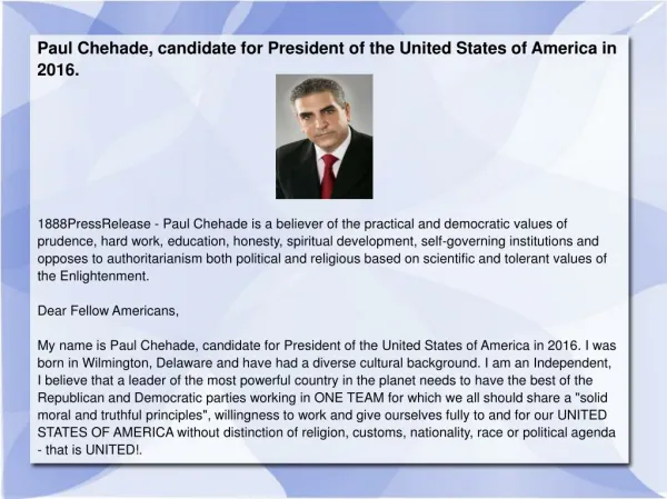 Paul Chehade, candidate for President of the United States