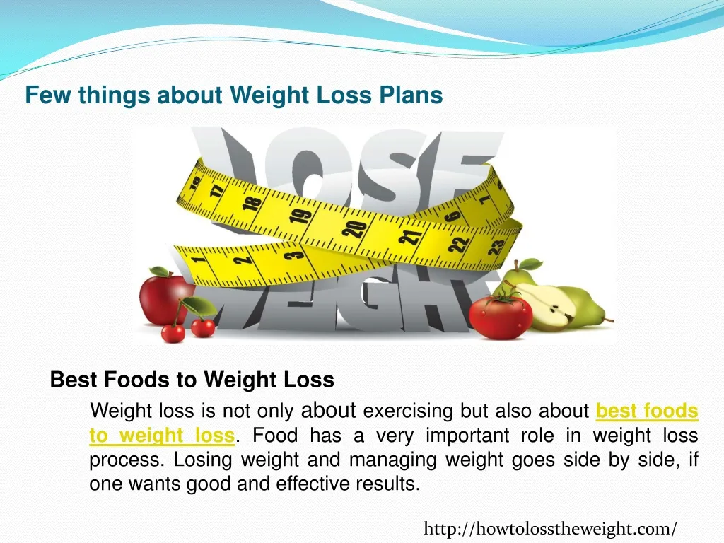 few things about weight loss plans