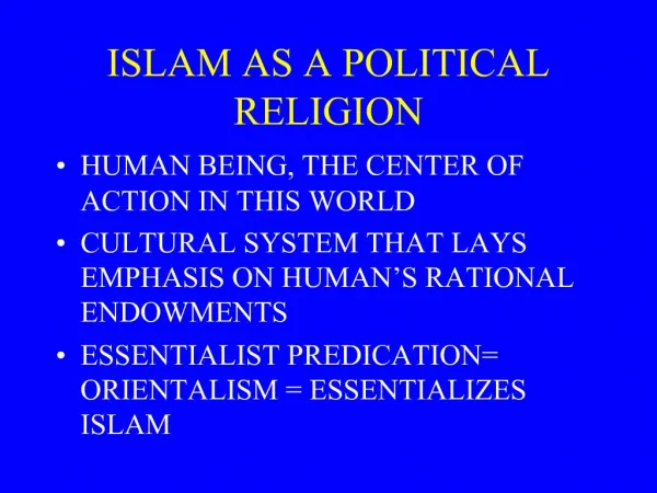 ISLAM AS A POLITICAL RELIGION