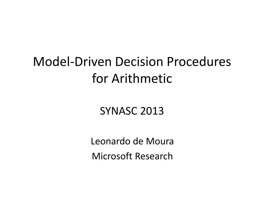 model driven decision procedures for arithmetic synasc 2013