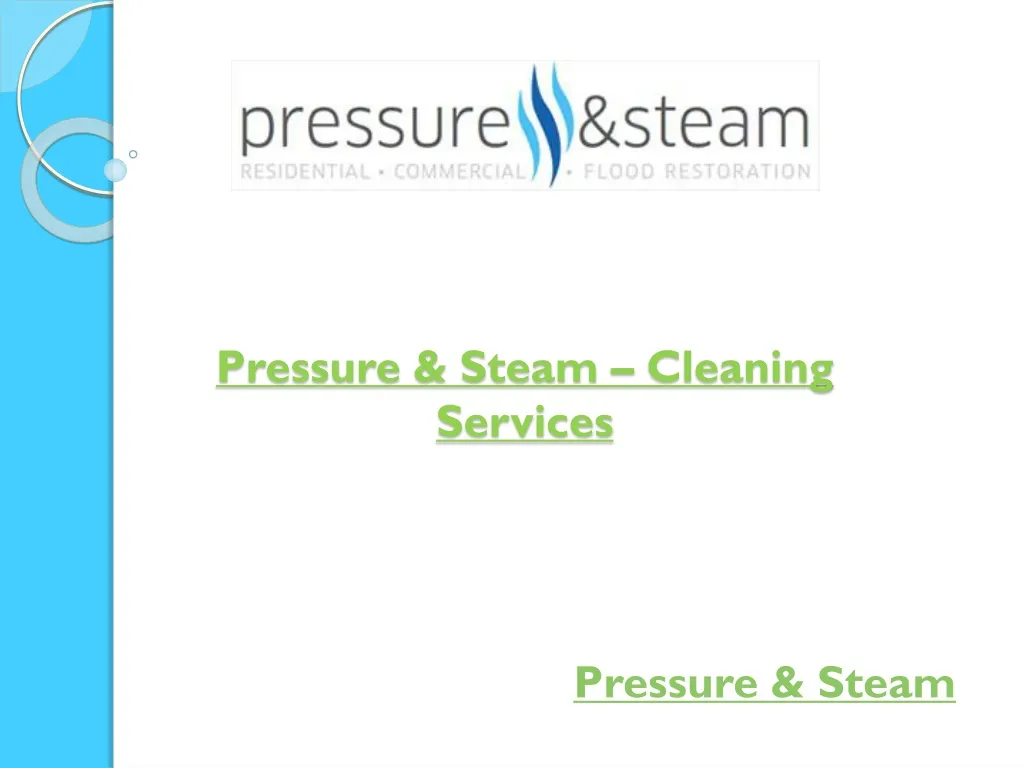pressure steam cleaning services
