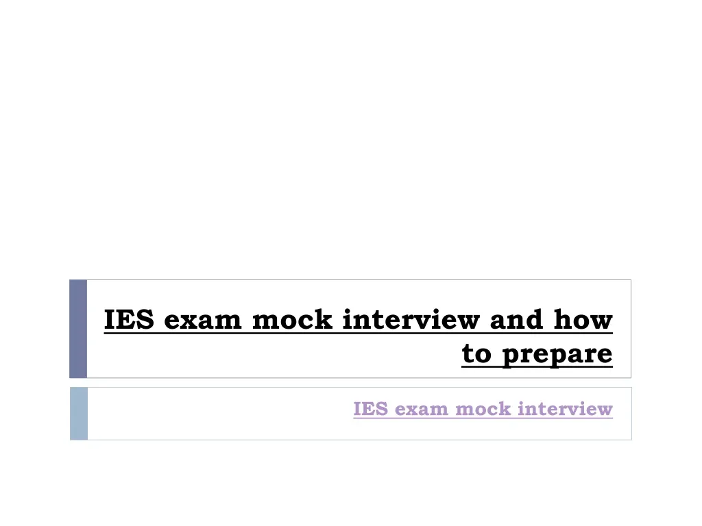 ies exam mock interview and how to prepare