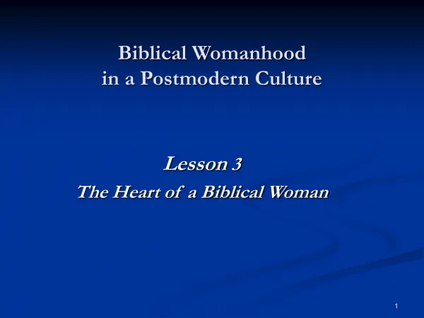 Biblical Womanhood in a Postmodern Culture
