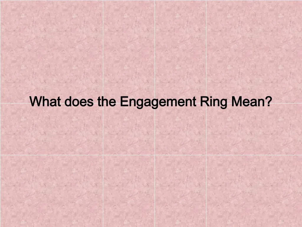what does the engagement ring mean